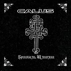 Calus : Spiritual Warfare